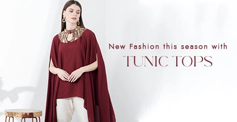 Don't be deprived of New Fashion this season with TUNIC TOPS from Chique